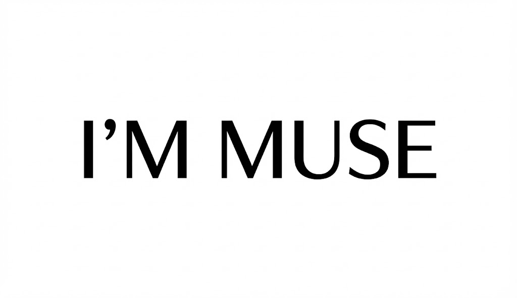 I'M MUSE